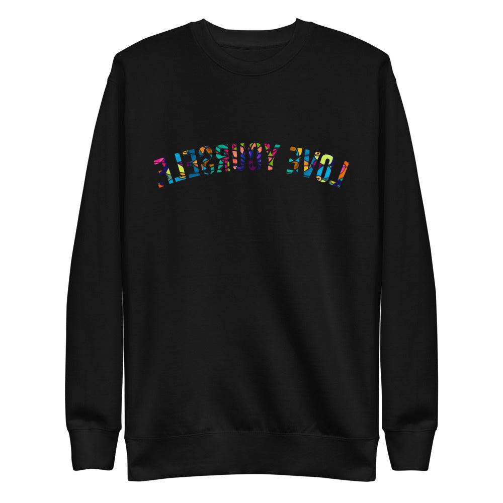 Love Yourself (Reflective Reminder) Unisex Sweatshirt