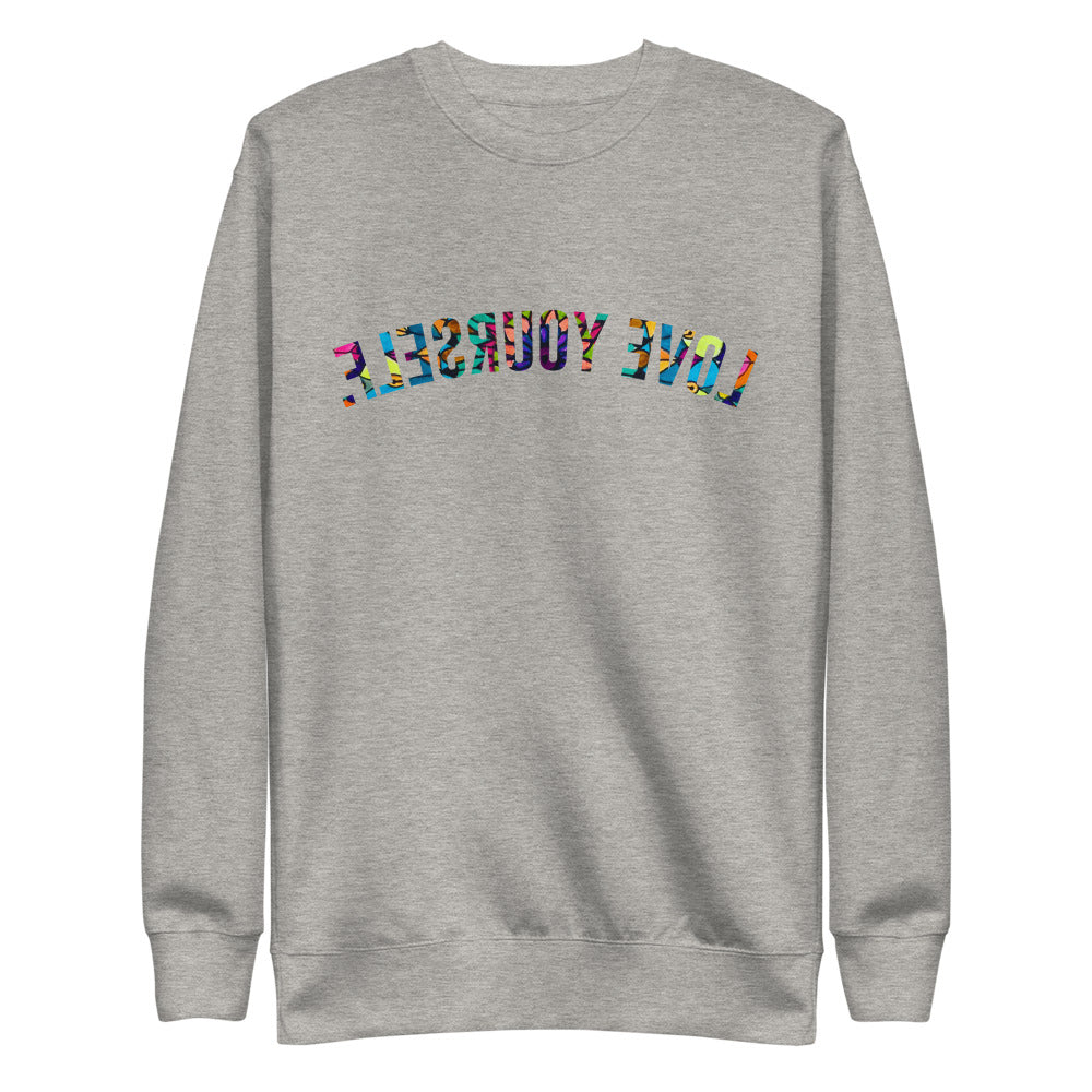 Love Yourself (Reflective Reminder) Unisex Sweatshirt