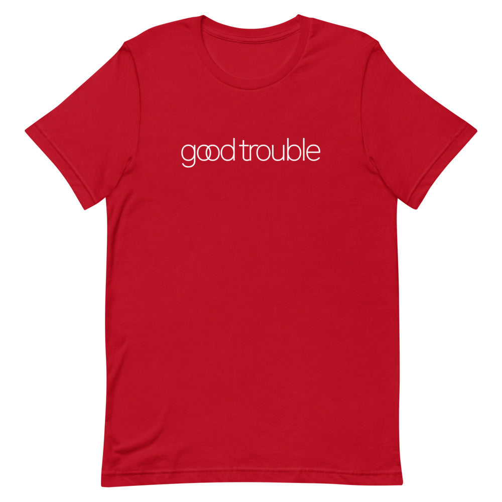 Good Trouble Unisex Tee