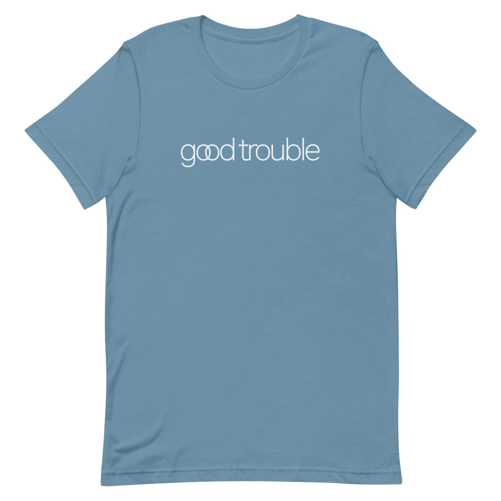 Good Trouble Unisex Tee