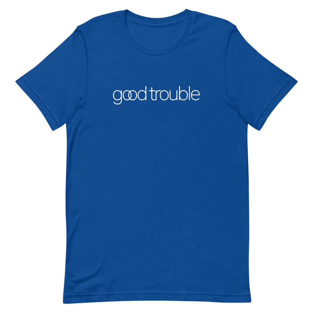 Good Trouble Unisex Tee