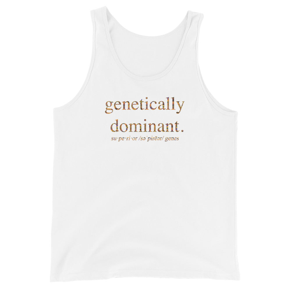 Genetically Dominant (Superior Genes) Unisex Tank Top