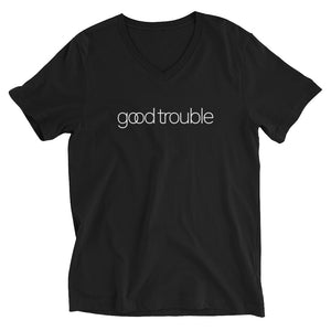 Good Trouble Unisex V-Neck Tee