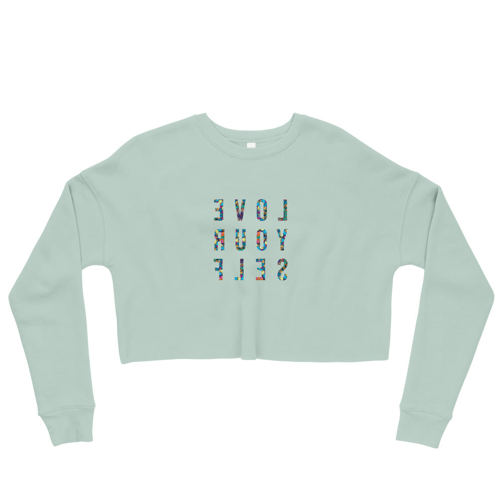 Love Your Self "Reflective Reminder/Selfie" 2022 Crop Sweatshirt