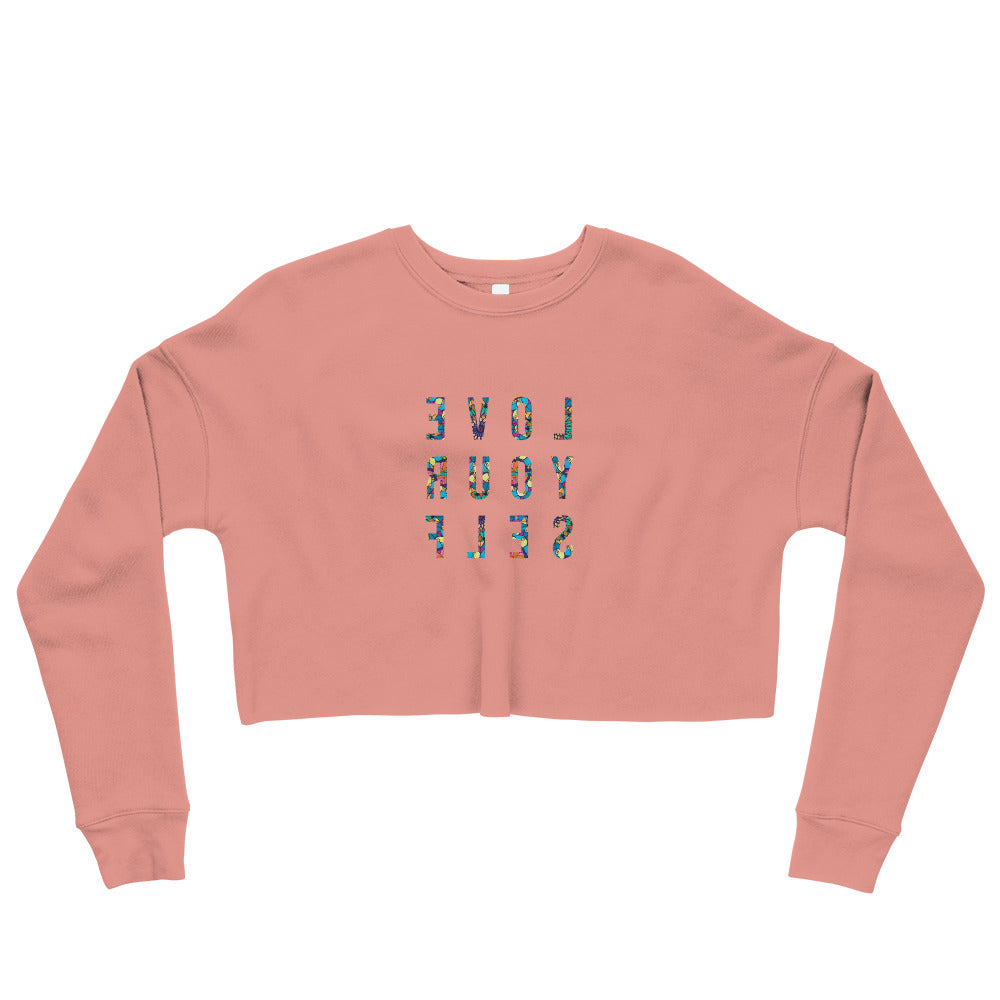 Love Your Self "Reflective Reminder/Selfie" 2022 Crop Sweatshirt