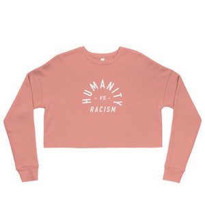 Humanity -vs- Racism Crop Sweatshirt