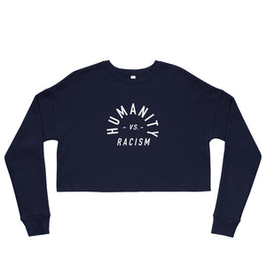 Humanity -vs- Racism Crop Sweatshirt